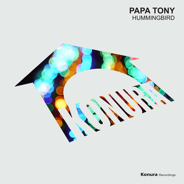 Papa Tony - Hummingbird [KNR070]